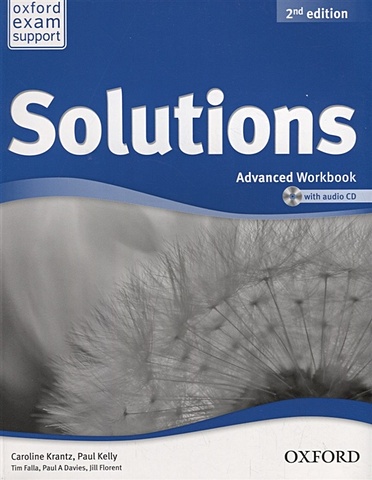 krantz c kelly p falla t davies p florent j solutions advanced workbook cd Krantz C., Kelly P., Falla T., Davies P., Florent J. Solutions. Advanced Workbook (+CD)