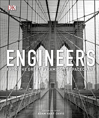 Hart-Davis A. Engineers virr paul potter william the 50 greatest engineers the people whose innovations have shaped our world