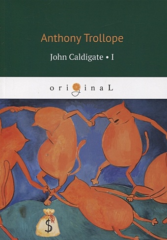 Trollope A. John Caldigate 1 foreign language book john caldigate 2 trollope a
