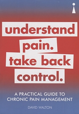 Walton D. A Practical Guide to Chronic Pain Management: Understand pain. Take back control mario egbe mpame regional intellectual property integration in developed and developing countries