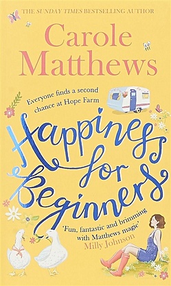 Matthews C. Happiness for Beginners quinn anthony molly