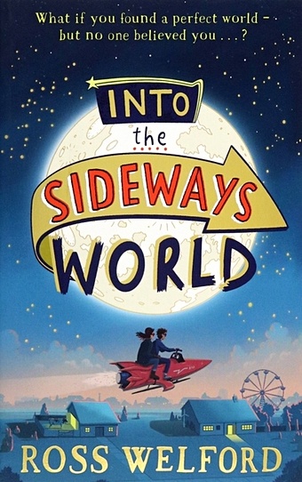 ross welford into the sideways world Ross W. Into the Sideways World