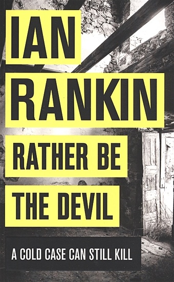 Rankin I. Rather Be the Devil rankin i rather be the devil