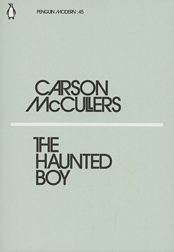 mccullers carson the haunted boy McCullers C. The Haunted Boy