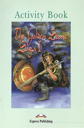 цена Dooley J. The Golden Stone Saga I. Activity Book. Рабочая тетрадь