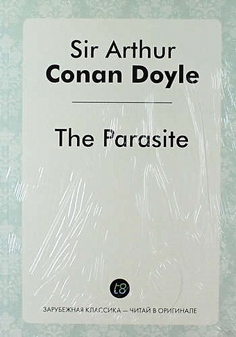 Conan Doyle A. The Parasite