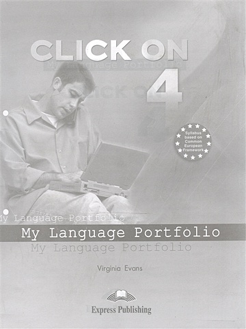 Click On 4. My Language Portfolio эванс вирджиния click on 3 my language portfolio pre intermediate языковой портфель