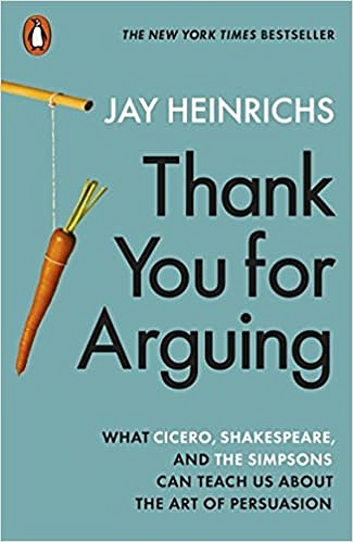 Heinrichs Jay Thank You for Arguing willder louise blurb your enthusiasm an a z of literary persuasion