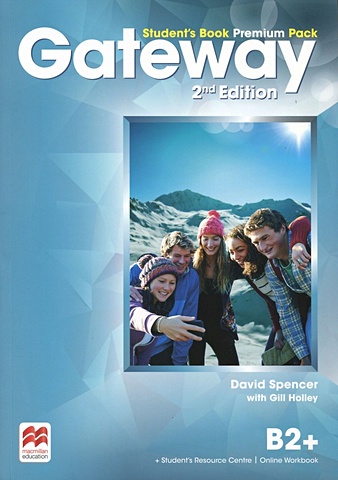 Spencer D. Gateway. Second Edition. B2+. Students Book Premium Pack+Online Code treloar frances holley gill gateway 2nd edition b2 workbook