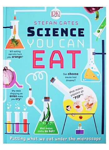 Gates Stefan Science You Can Eat grossman emily brain fizzing facts awesome science questions answered