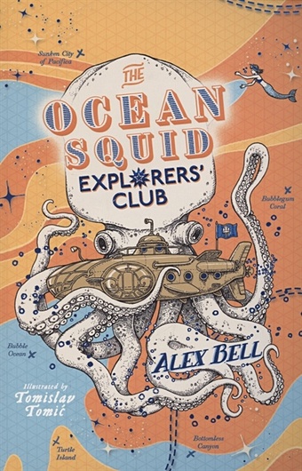 Bell, Alex The Ocean Squid Explorers Club kerr alex finding the heart sutra guided by a magician an art collector and buddhist sages from tibet