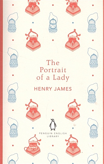 James H. The Portrait of a Lady
