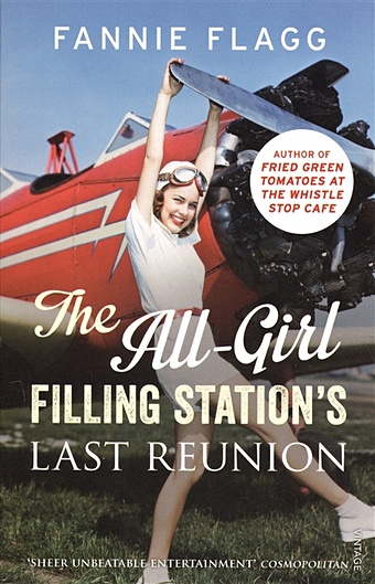 Flagg F. The All-Girl Filling Station s Last Reunion nunn kayte the last reunion