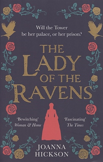 Hickson J. The Lady of the Ravens hickson joanna the lady of the ravens