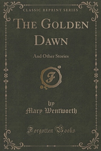 The Golden Dawn and Other Stories