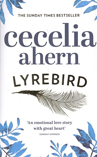 Ahern C. Lyrebird lindo david the extraordinary world of birds
