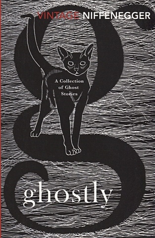 цена Niffenegger A. (сост.) Ghostly. A Collection of Ghost Stories