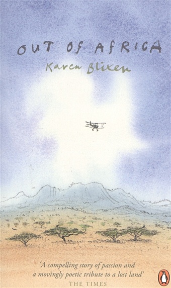 Blixen K. Out of Africa africa the highest peaks 1 150 000