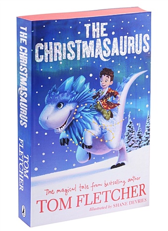 Fletcher T. The Christmasaurus fletcher g the eve illusion
