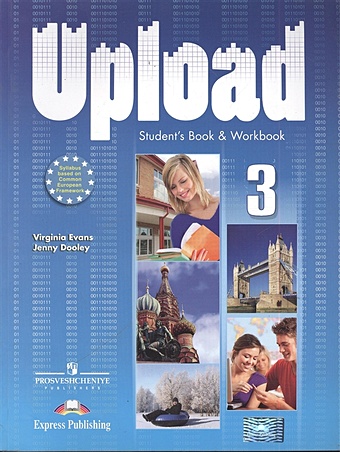 Evans V., Dooley J. Upload 3. Student`s Book & Workbook bonamy david technical english 2 pre intermediate course book cd