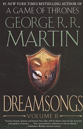 Martin G. Dreamsongs: Volume II martin george r r garcia jr elio m antonsson linda the rise of the dragon an illustrated history of the targaryen dynasty