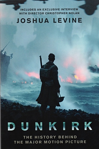 Levine J. Dunkirk shone t the nolan variations the movies mysteries and marvels of christopher nolan