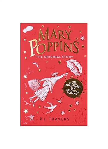 Travers P. Mary Poppins travers p mary poppins opens the door