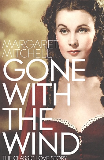 Mitchell M. Gone with the Wind mitchell margaret gone with the wind