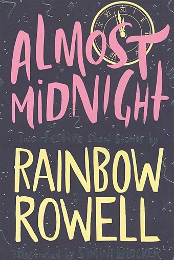 Rowell R. Almost Midnight: Two Festive Short Stories rowell r pumpkinheads