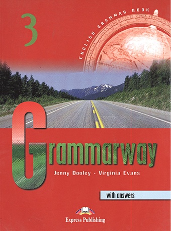 Dooley J., Evans V. Grammarway 3. With Answers. Pre-Intermediate. С ключами the quickest boat level 3 book 3