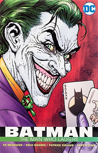 Brubaker E. Batman. The Man Who Laughs