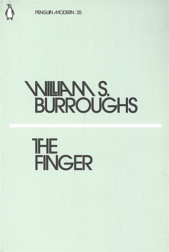 Burroughs W. The Finger burroughs william s the finger