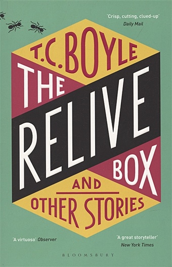 Boyle T.C. The Relive Box and Other Stories t c boyle the tortilla curtain