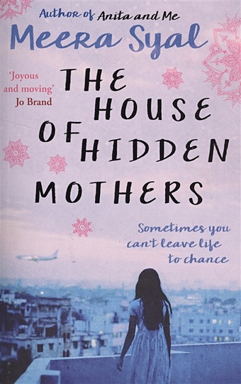 Syal M. The House of Hidden Mothers