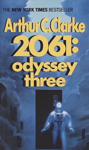 Clarke A. 2061. Odyssey Three clarke arthur c 2001 a space odyssey