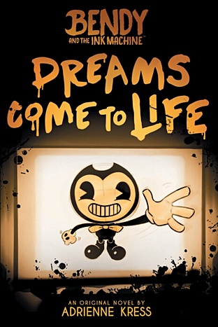 Kress A. Bendy and The INK Machine Dreams come to life рюкзак бенди в чернилах bendy and the ink machine