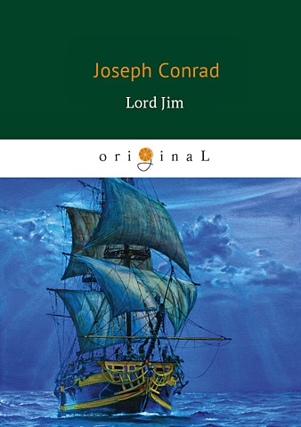 Conrad J. Lord Jim = Лорд Джим: роман на англ. Яз