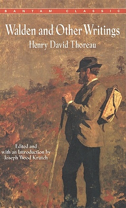 Thoreau H.D. Walden and Other Writings thoreau henry david walden