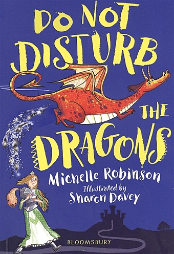 Robinson M. Do Not Disturb the Dragons stamp emer unbelievable top secret diary of pig