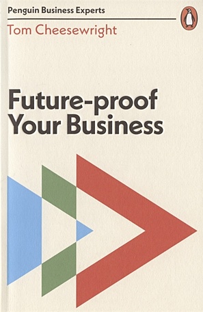 Cheesewright T. Future-Proof Your Business чехол mypads future back to the future для vivo y77 5g задняя панель накладка бампер