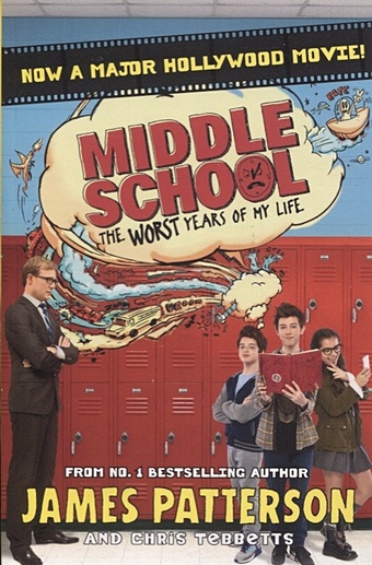 Patterson J., Tebbetts C. Middle School. The Worst Years of My Life patterson james chatterton martin tebbetts chris middle school 4 book collection set