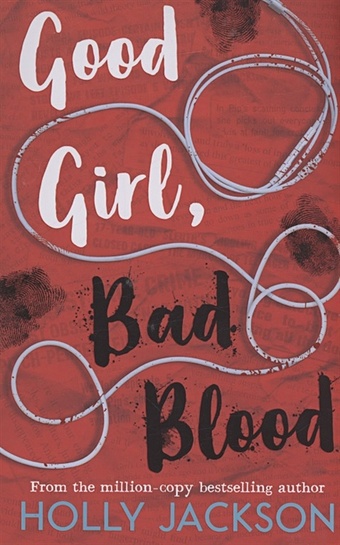 Jackson H. Good Girl, Bad Blood jackson h good girl s guide to murder