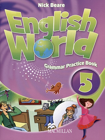 bowen mary english world level 5 grammar practice book Beare N. English World 5 Gram PrB