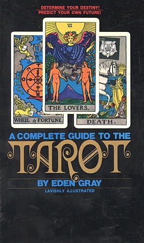 Gray Eden A Complete Guide to the Tarot tourian a tarot of the abyss