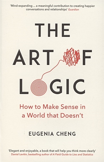 цена Eugenia Cheng The Art of Logic