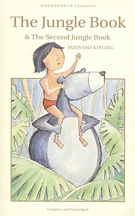 Kipling R. The Jungle Book & The Second Jungle Book kipling r the jungle book