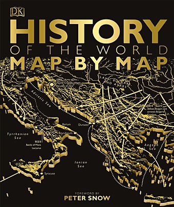 Snow P. History of the World Map by Map