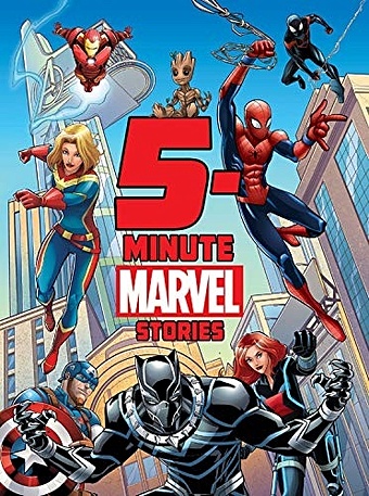 Schmidt A., Hosten C., Glass C.и др. 5-Minute Marvel Stories knox kelly marvel monster creatures of the marvel universe explored