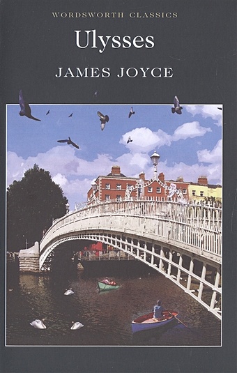 Joyce J. Ulysses joyce j ulysses роман