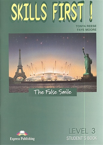 Skills First! The False Smile. Level 3 Student`s Book (+CD)